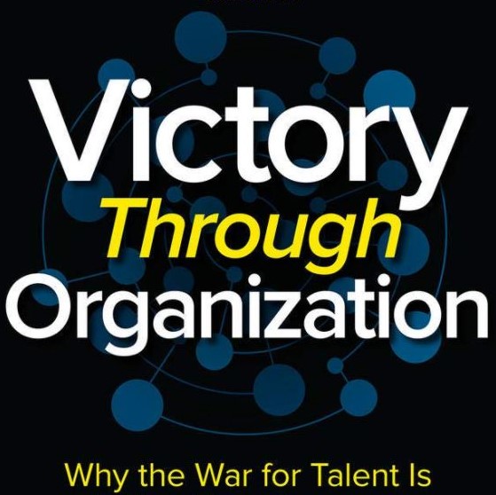 Ideas from the book Victory through Organization by Dave Ulrich